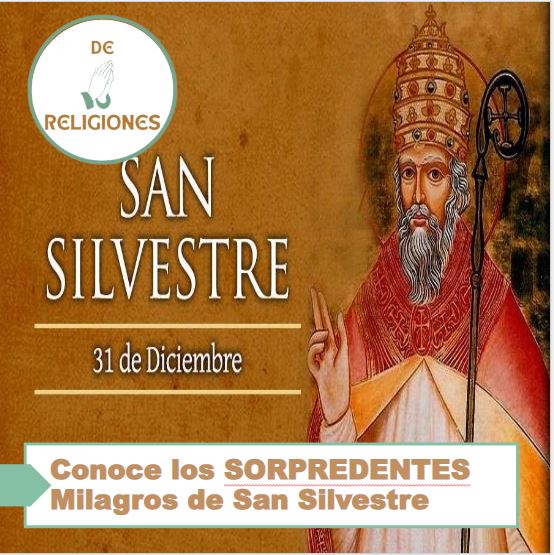 milagros de san silvestre