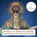 Novena a la Virgen de Juquila: oraciones, cómo hacerla y más